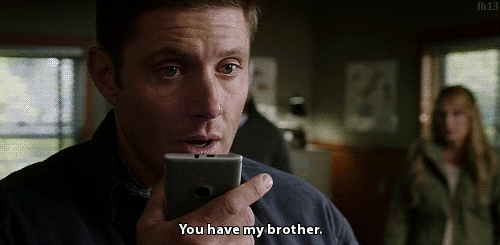 dean-saying-you-have-my-brother-by-littlehobbit13